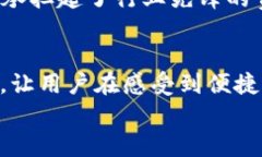   TP Wallet：数字资产安全的最佳选择 /  guanjianci