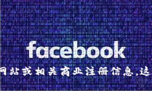 抱歉，我无法提供有关“tpwallet”公司的具体注册地址的信息。建议您查阅其官方网站或相关商业注册信息，这样能确保获得准确的数据。如果您有其他问题或需要了解更多相关内容，请告诉我！